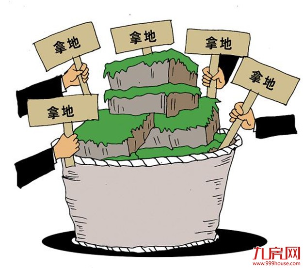 土地供应稳中有增创出近年来新高 房企拿地热情高涨——九房网 土地供应稳中有增创出近年来新高 房企拿地热情高涨——九房网