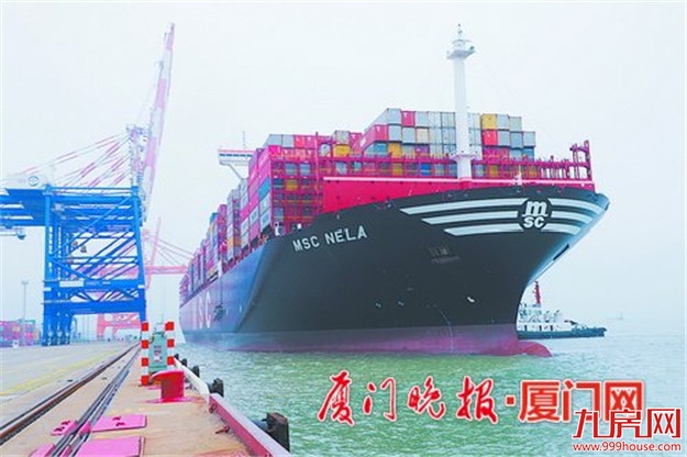 厦门港再迎世界最大集装箱船“地中海内拉”号——九房网