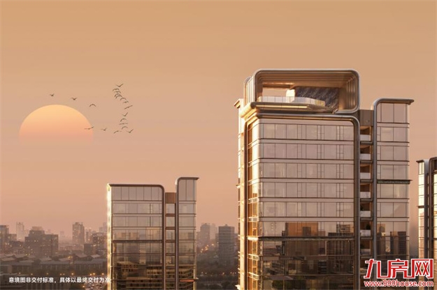 建发·海耀,以灯塔之姿,点亮成都金融城巅——九房网 建发·海耀,以灯塔之姿,点亮成都金融城巅——九房网